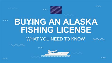 Alaska Fishing License: The Complete Guide.